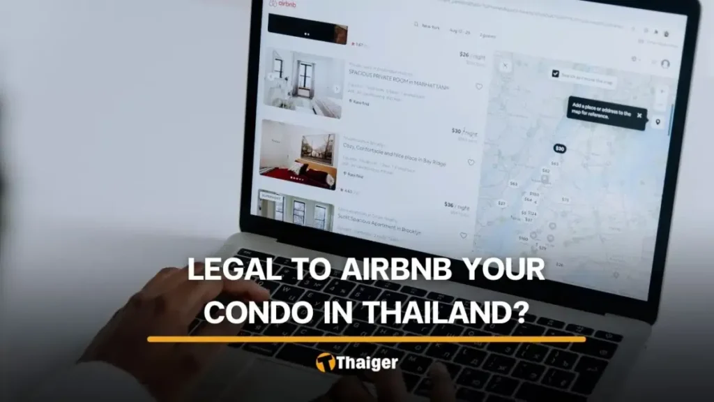 Airbnb Condo Rentals in Thailand: Legalities for Owners & Renters